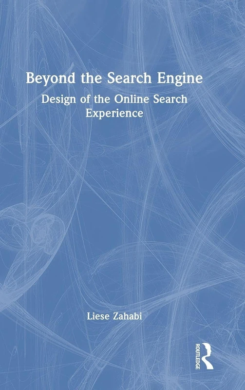 Beyond the Search Engine: Design of the Online Search Experience - Image 1