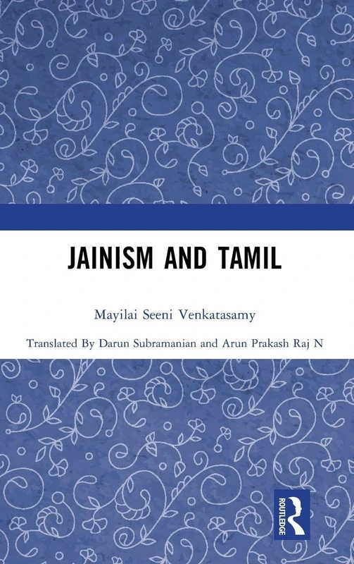 Routledge Jainism and Tamil - Anthropology and Sociology Book