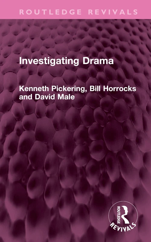 Investigating Drama (Routledge Revivals)