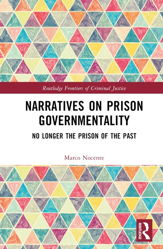 Routledge Narratives on Prison Governmentality Book