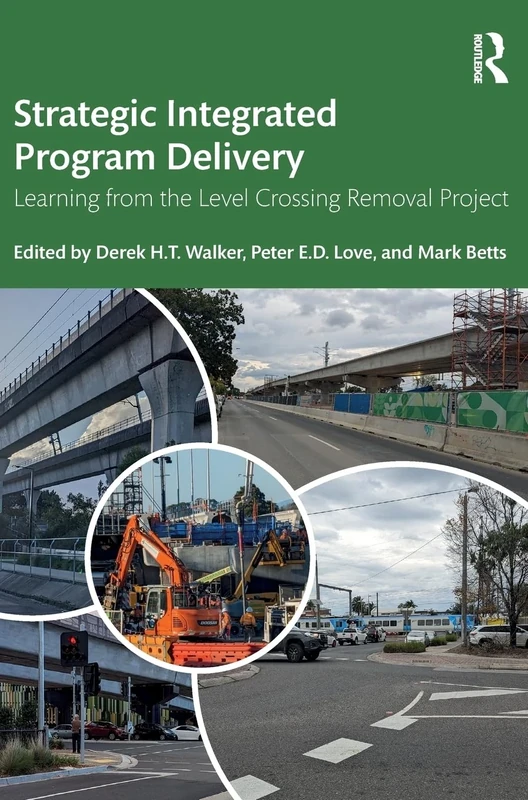 Strategic Integrated Program Delivery: Learning from the Level Crossing Removal Project - Image 1