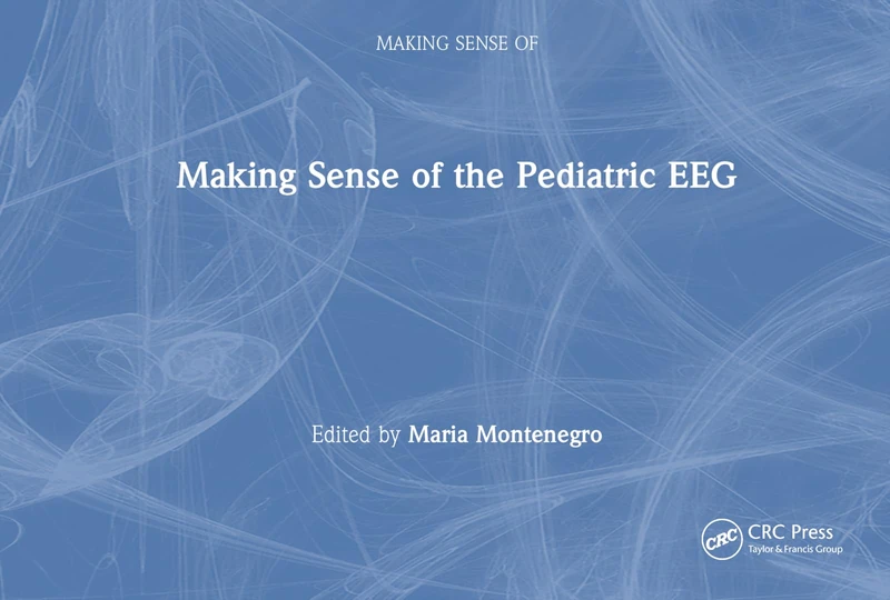 Making Sense of the Pediatric EEG