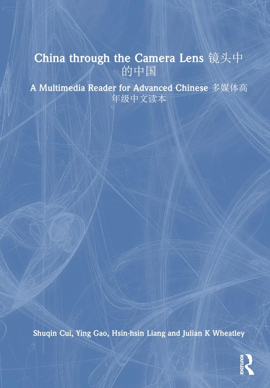 Routledge China through the Camera Lens - Chinese Reader
