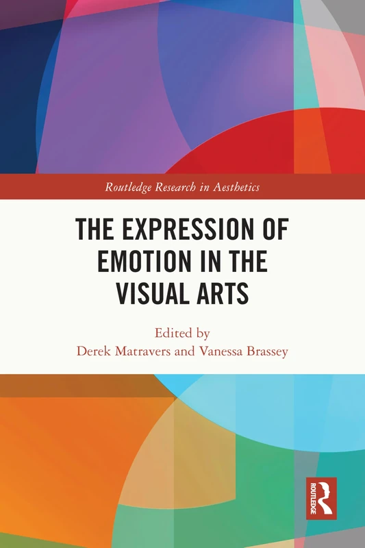 The Expression of Emotion in the Visual Arts (Routledge Research in Aesthetics) - Image 1