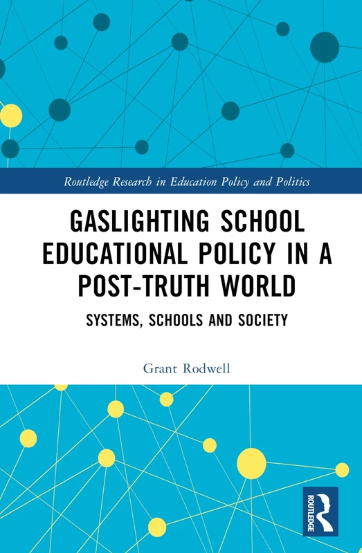 Routledge Gaslighting School Educational Policy Book