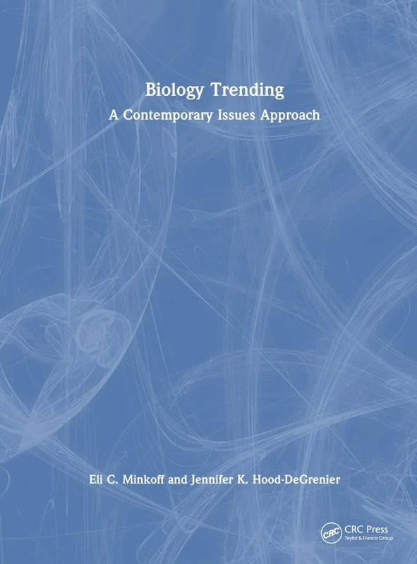 Biology Trending: A Contemporary Issues Approach