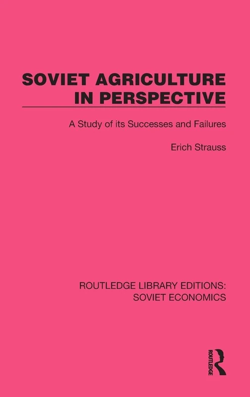 Routledge Soviet Agriculture in Perspective - Economics Study