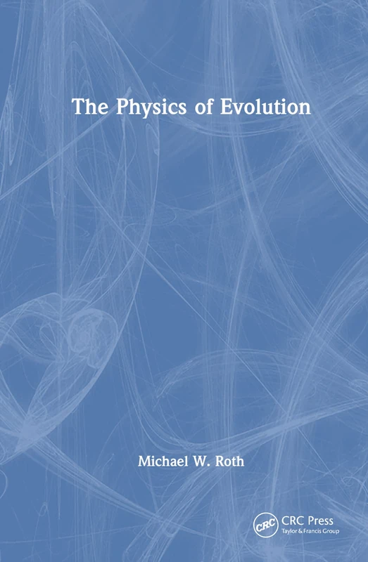 CRC Press - The Physics of Evolution Book