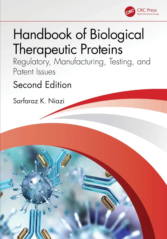 CRC Press Handbook of Biological Therapeutic Proteins