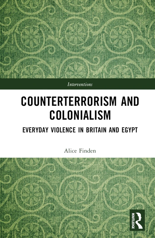 Routledge Counterterrorism and Colonialism - History Book