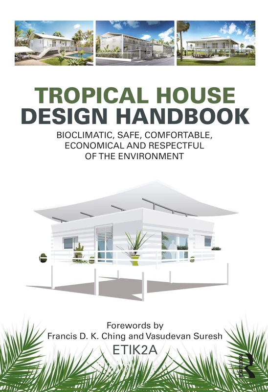 Routledge Tropical House Design Handbook - Architecture Guide