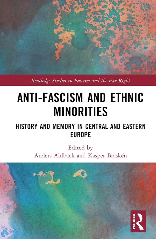 Routledge Anti-Fascism and Ethnic Minorities History Book