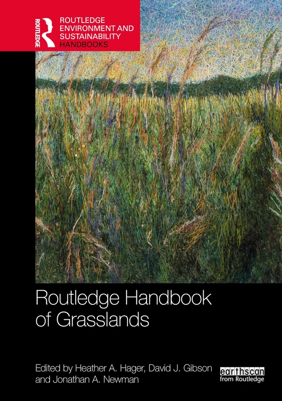 Routledge Handbook of Grasslands (Routledge Environment and Sustainability Handbooks)