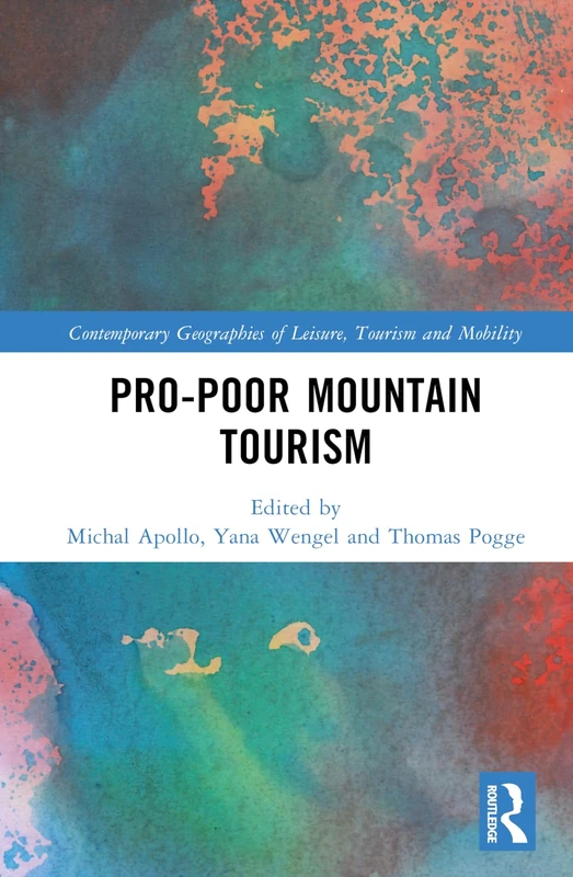 Routledge Pro-Poor Mountain Tourism - Academic Book