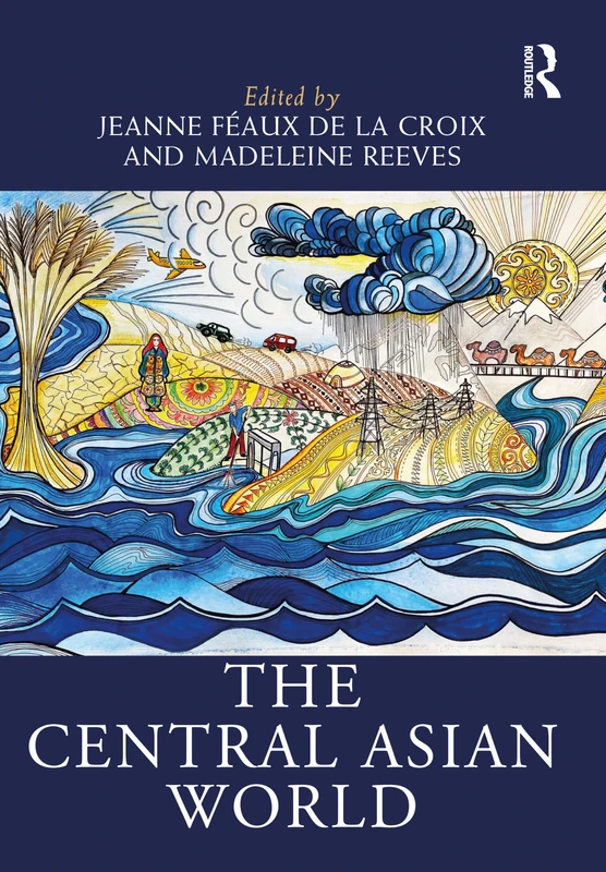 The Central Asian World (Routledge Worlds)