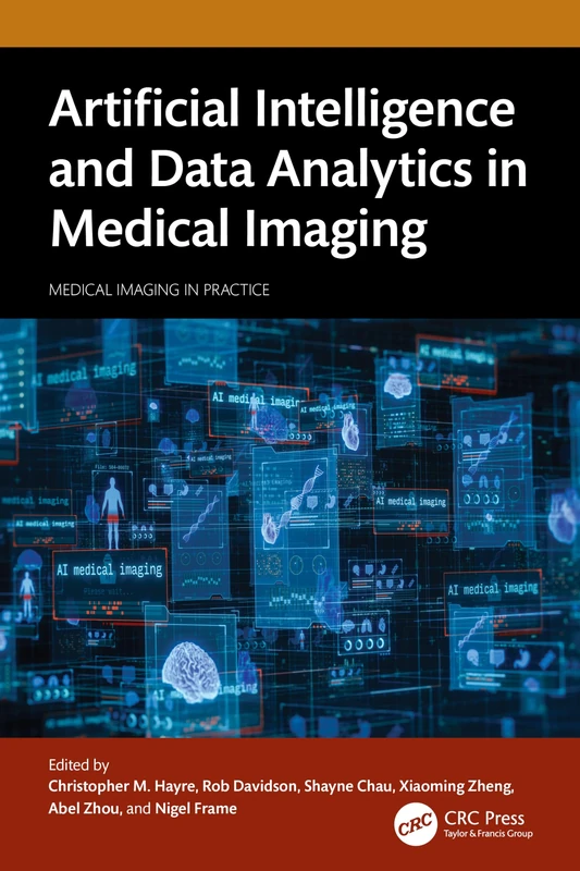 Artificial Intelligence and Data Analytics in Medical Imaging (Medical Imaging in Practice)