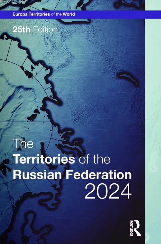 The Territories of the Russian Federation 2024 (Europa Territories of the World series)