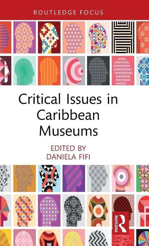 Critical Issues in Caribbean Museums