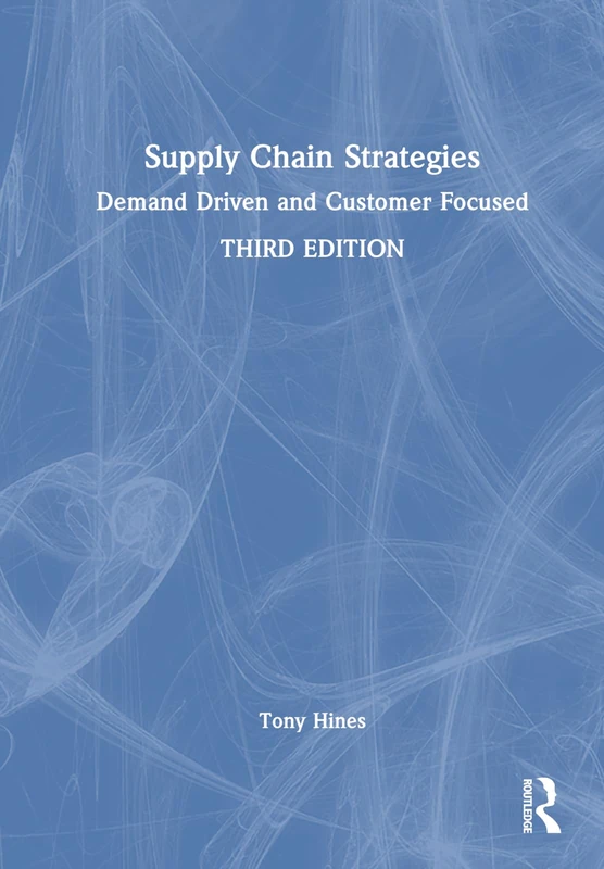 Routledge Supply Chain Strategies: Demand Driven Book