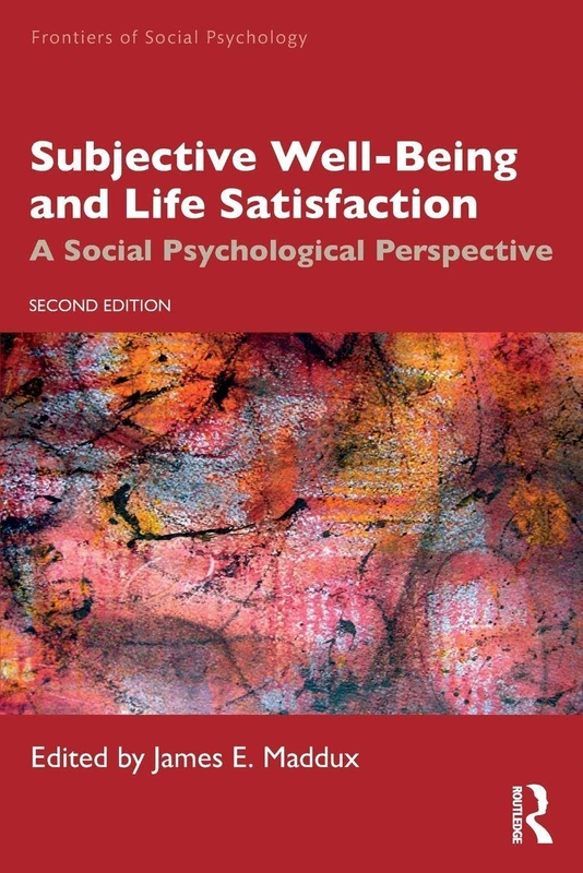 Routledge Subjective Well-Being and Life Satisfaction Book