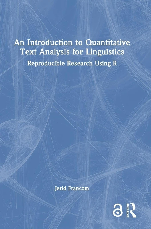 Routledge - Intro to Quantitative Text Analysis for Linguistics