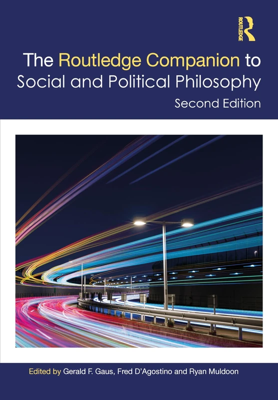 The Routledge Companion to Social and Political Philosophy (Routledge Philosophy Companions)