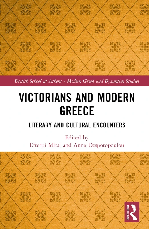 Routledge - Victorians and Modern Greece Book