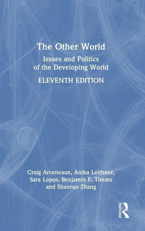 Routledge - The Other World: Issues and Politics of the Developing World