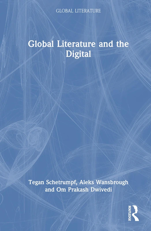 Global Literature and the Digital