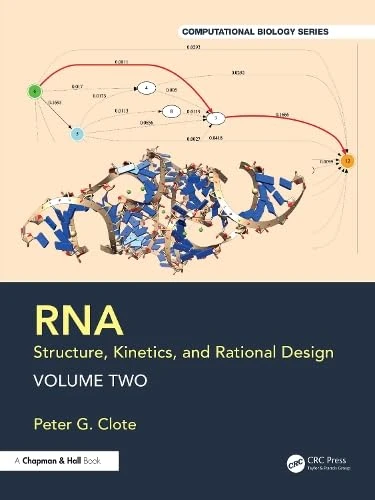RNA: Computational Methods - Chapman and Hall/CRC Biology Series