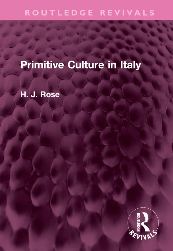 Primitive Culture in Italy (Routledge Revivals)