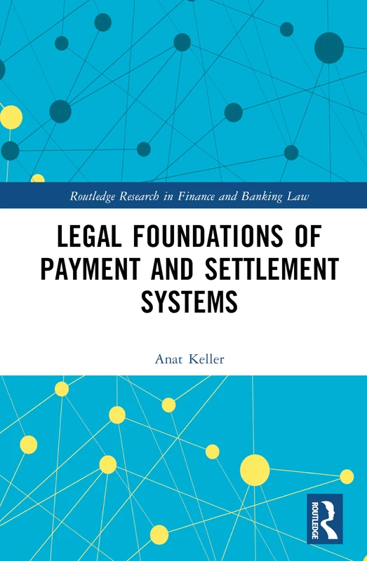 Routledge Legal Foundations of Payment and Settlement Systems