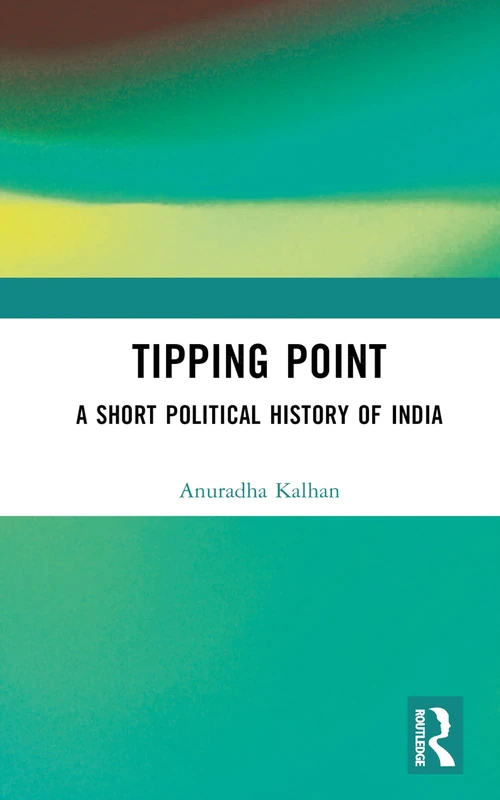Tipping Point: A Short Political History of India - Image 1