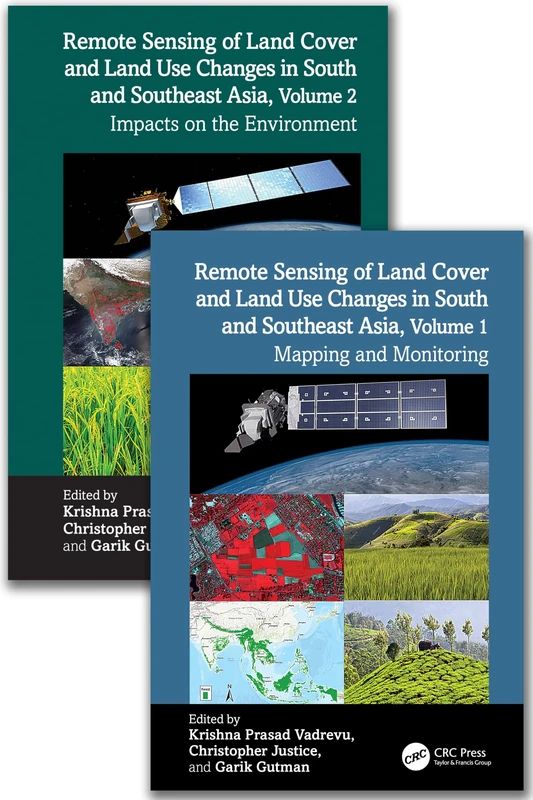Remote Sensing of Land Cover and Land Use Changes in South and Southeast Asia, Two Volume Set