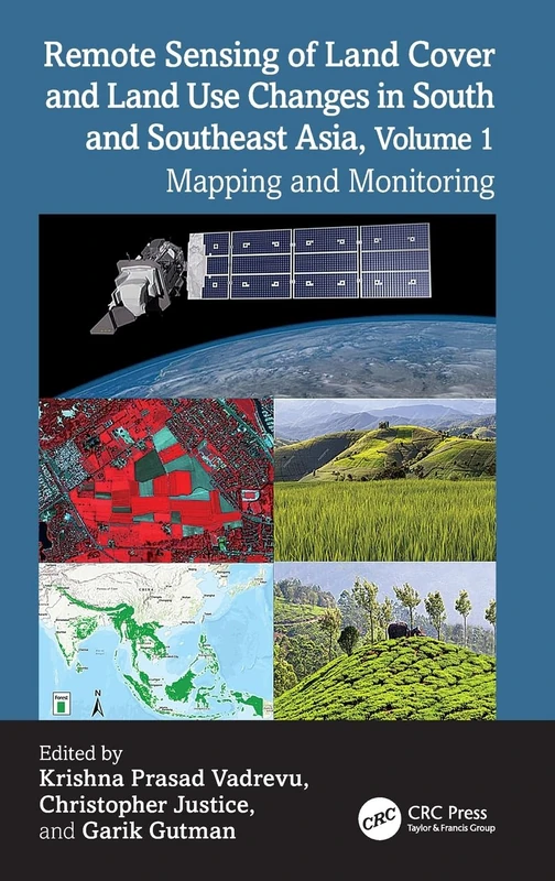 CRC Press Remote Sensing of Land Cover and Land Use Changes Vol 1