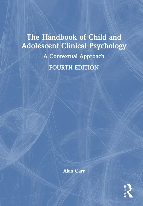 Routledge Handbook of Child and Adolescent Clinical Psychology
