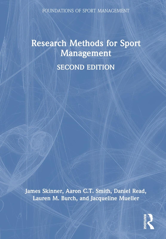 Research Methods for Sport Management (Foundations of Sport Management)