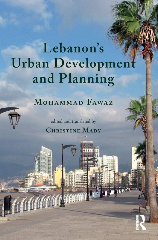 Routledge Lebanon's Urban Development and Planning Book