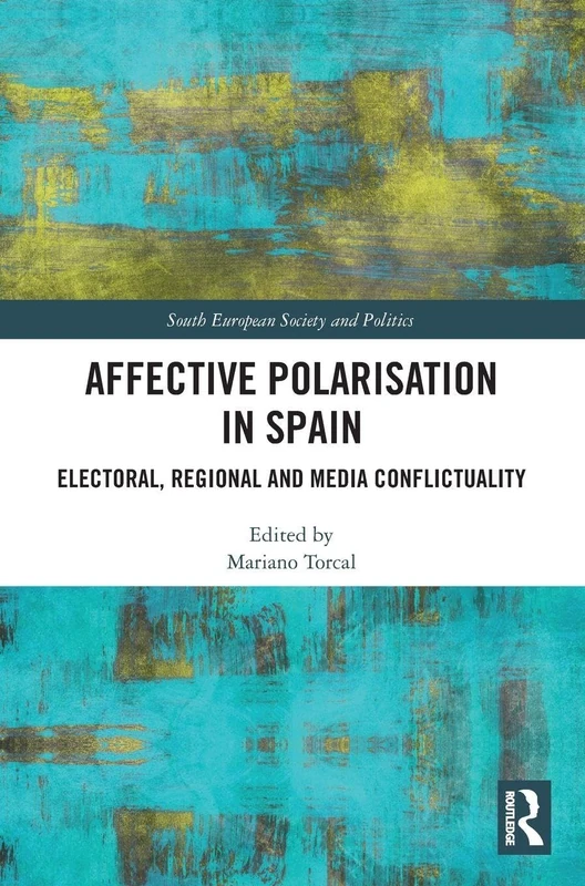 Routledge - Affective Polarisation in Spain Book