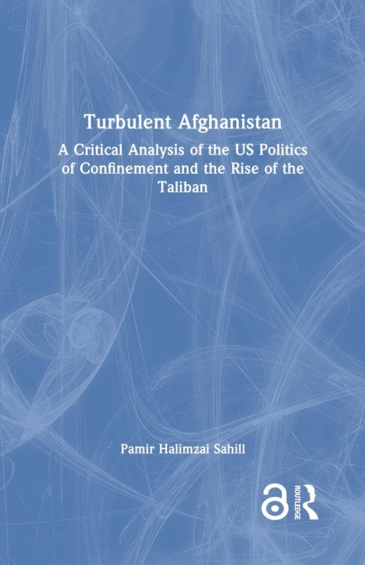 Turbulent Afghanistan - US Politics and the Rise of the Taliban - Image 1