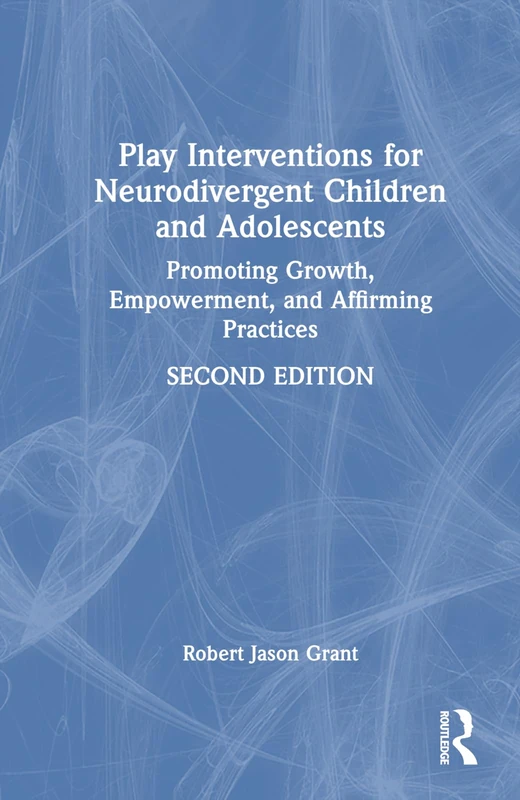Routledge Play Interventions for Neurodivergent Children Book