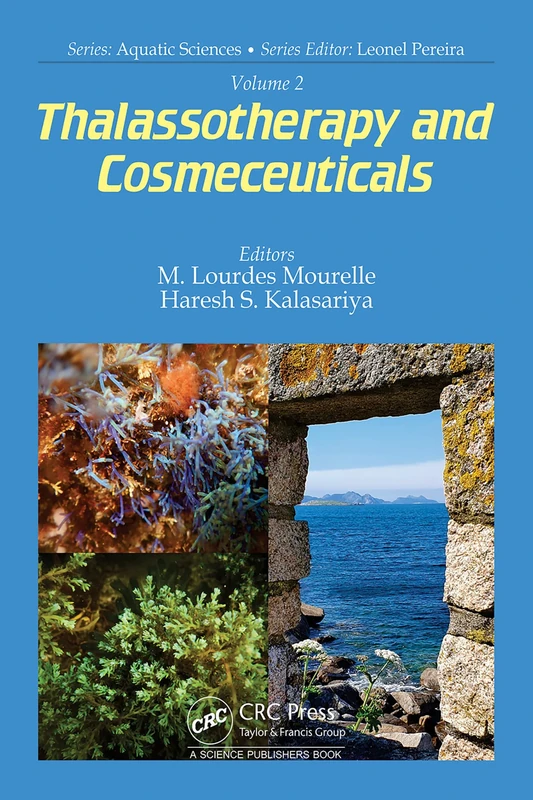 Volume 2: Thalassotherapy and Cosmeceuticals (Aquatic Sciences)