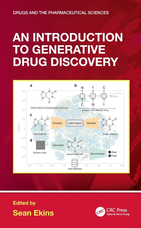 An Introduction to Generative Drug Discovery (Drugs and the Pharmaceutical Sciences)