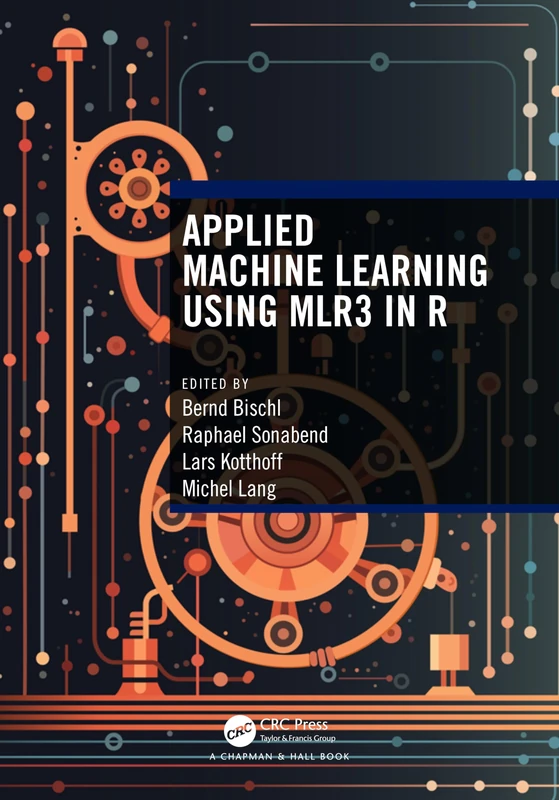 Applied Machine Learning Using mlr3 in R