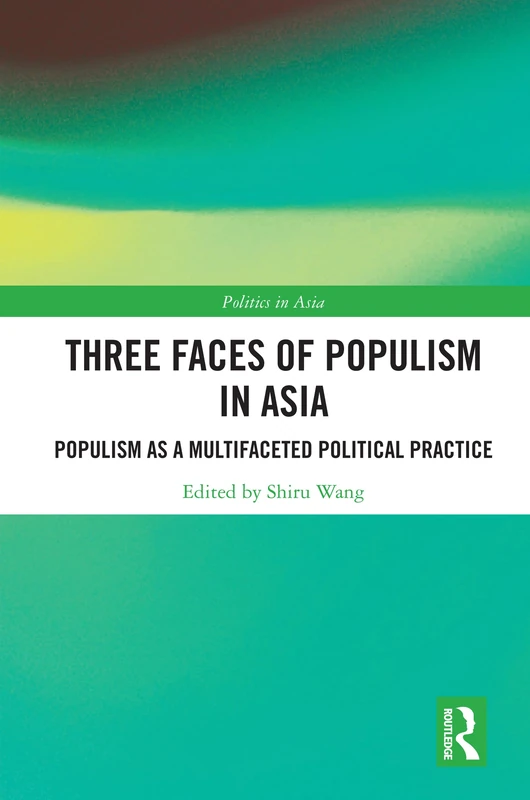 Routledge - Three Faces of Populism in Asia Book