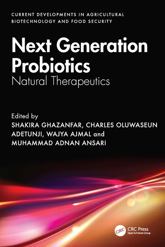 Next Generation Probiotics: Natural Therapeutics, Volume 2 (Current Developments in Agricultural Biotechnology and Food Security) - Image 1