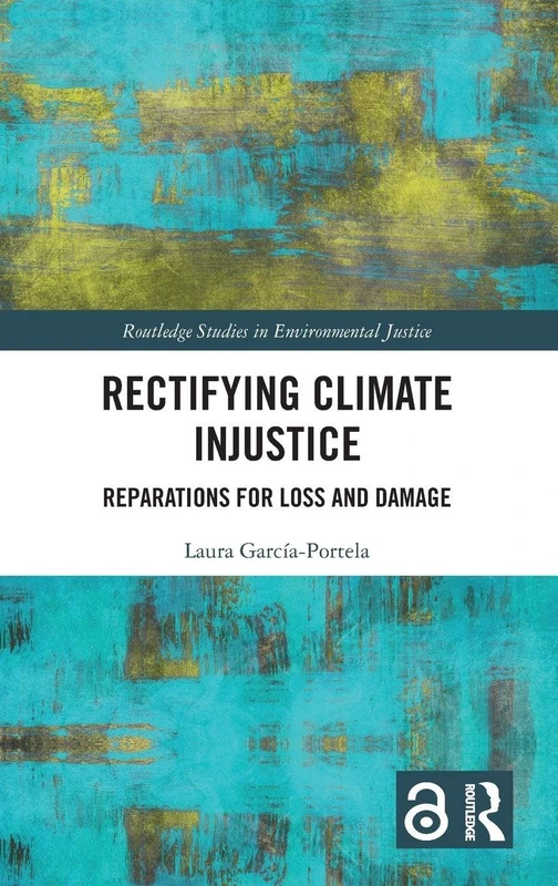 Routledge Rectifying Climate Injustice Reparations Book