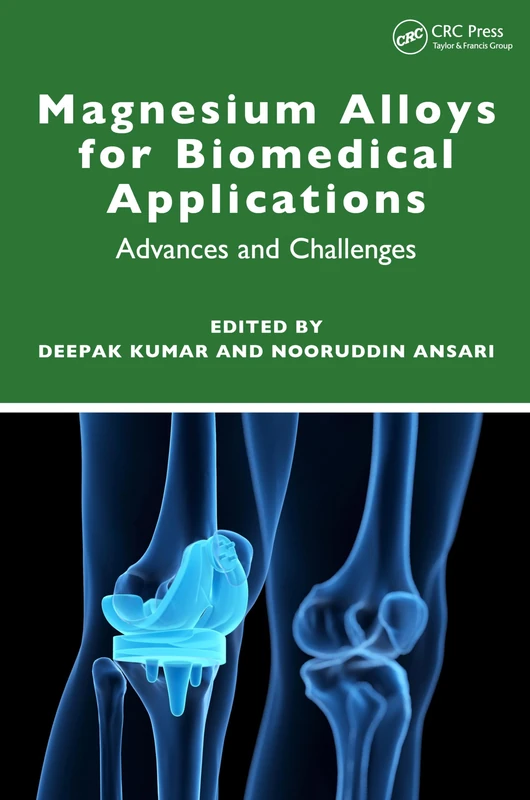 CRC Press - Magnesium Alloys for Biomedical Applications Book