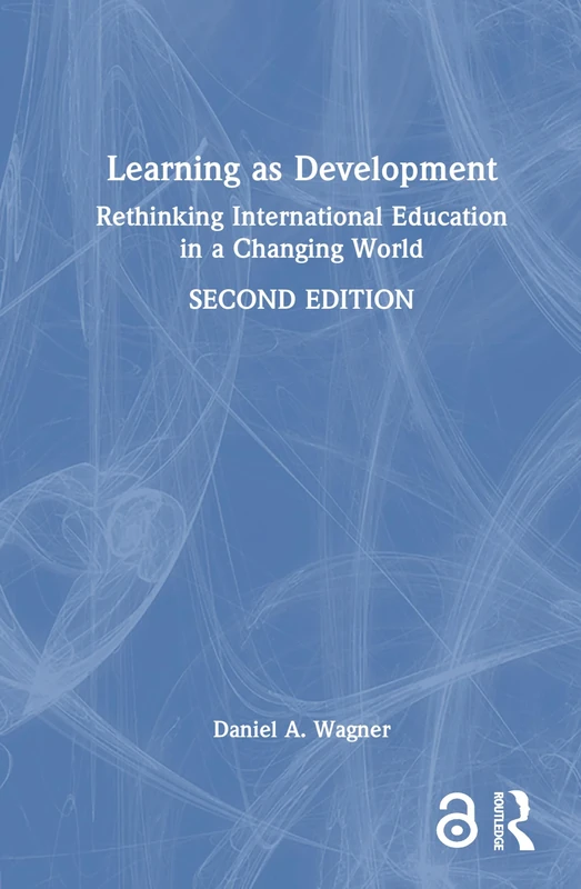 Learning as Development: Rethinking International Education in a Changing World