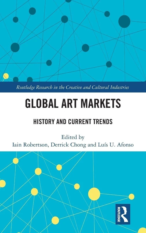 Routledge Global Art Markets: History and Current Trends